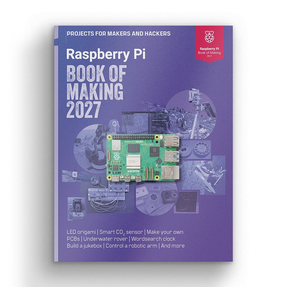 Official Raspberry Pi project image from the Book of Making 2027 announcement