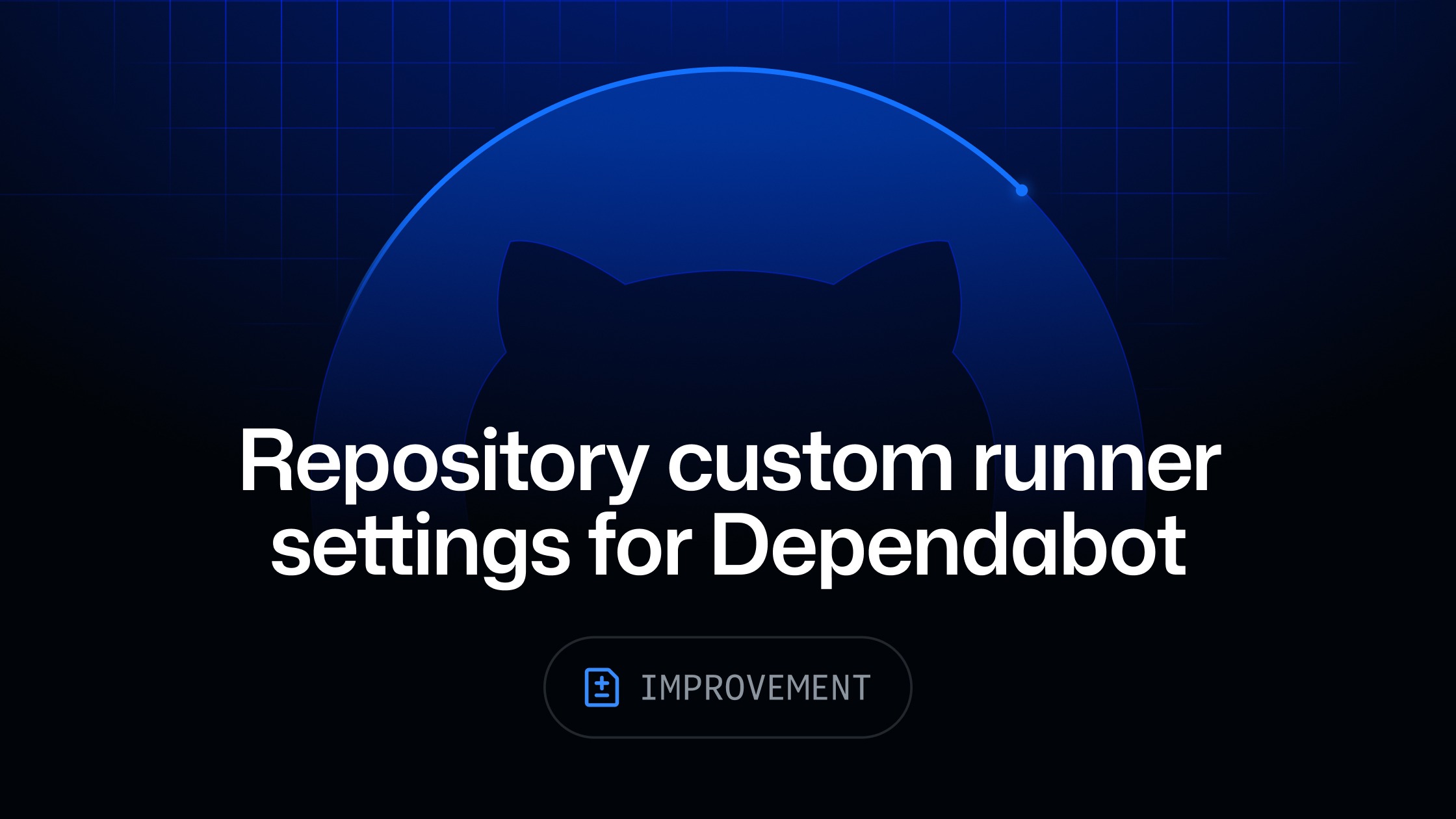 GitHub changelog artwork for repository custom runner settings for Dependabot